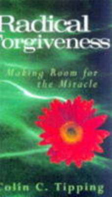 RADICAL FORGIVENESS 0717129810 Book Cover