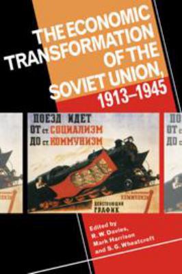 The Economic Transformation of the Soviet Union... 1139170686 Book Cover