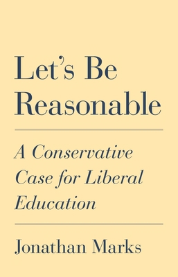 Let's Be Reasonable: A Conservative Case for Li... 0691207720 Book Cover