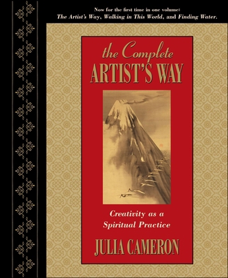 The Complete Artist's Way: Creativity as a Spir... 158542630X Book Cover