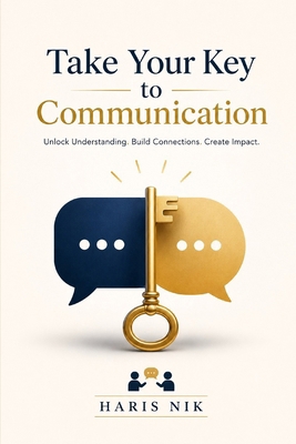 Take Your Key to Communication B0GHMZR5B2 Book Cover