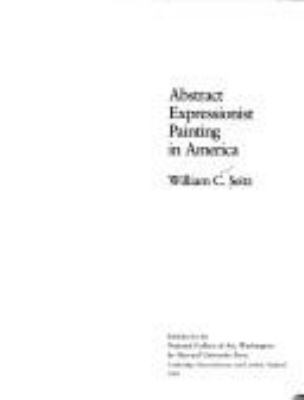 Abstract Expressionist Painting in America (Ail... 0674002156 Book Cover