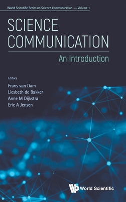 Science Communication: An Introduction 9811209871 Book Cover