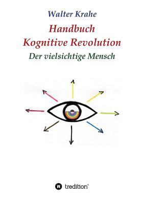 Handbuch Kognitive Revolution: Der vielsichtige... [German] 3746978246 Book Cover