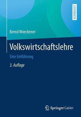 Volkswirtschaftslehre: Eine Einführung [German] 3662592215 Book Cover