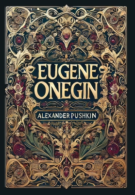 Eugene Onegin (Collector's Edition) (Laminated ... 1998736334 Book Cover