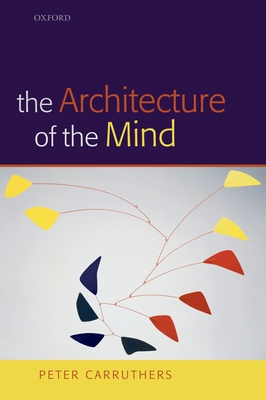The Architecture of the Mind 0199207089 Book Cover