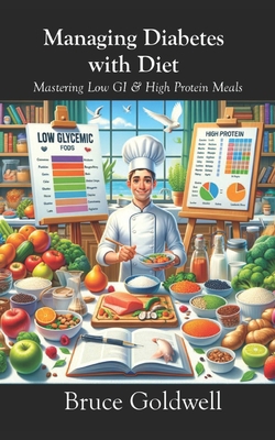 Managing Diabetes with Diet: Mastering Low GI &... B0CVBP229C Book Cover
