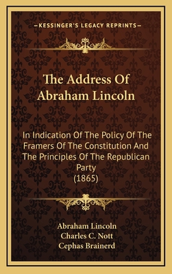 The Address Of Abraham Lincoln: In Indication O... 1167063775 Book Cover
