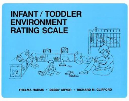 Infant/Toddler Environment Rating Scale 0807730106 Book Cover