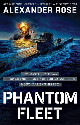 Phantom Fleet: The Hunt for Nazi Submarine U-50... 0316564478 Book Cover