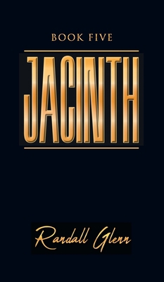 Jacinth: Book Five 1682355330 Book Cover