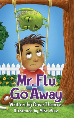 Mr. Flu Go Away B0CR7V9J3B Book Cover
