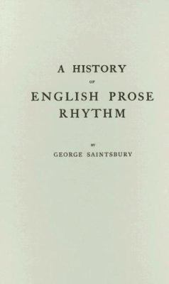 A History of English Prose Rhythm 0313205310 Book Cover