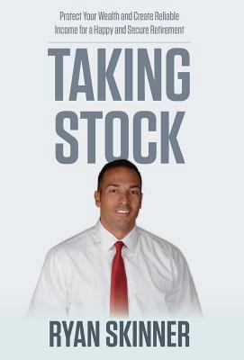 Taking Stock: Protect Your Wealth and Create Re... 0999171496 Book Cover