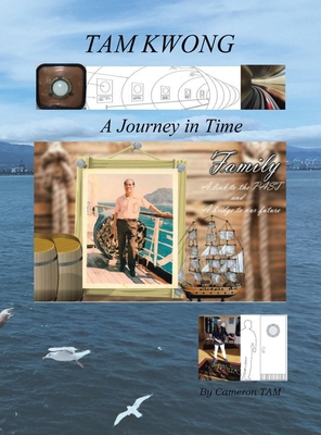 Tam Kwong: A Journey in Time 1543773044 Book Cover