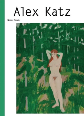 Alex Katz: Naked Beauty 3868282564 Book Cover