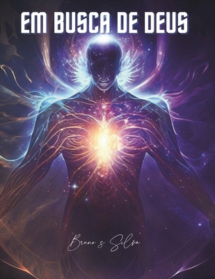 Em Busca de Deus [Portuguese] B0D3BM92XN Book Cover