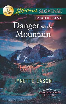 Danger on the Mountain [Large Print] 0373675313 Book Cover