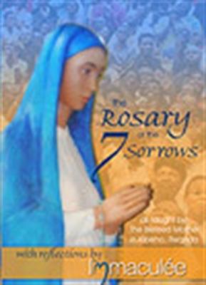 Paperback The Rosary of the Seven Sorrows : With Reflections by Immaculee Book