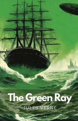 The Green Ray 936144624X Book Cover