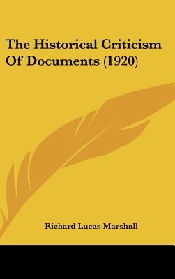 The Historical Criticism of Documents (1920) 1162246545 Book Cover
