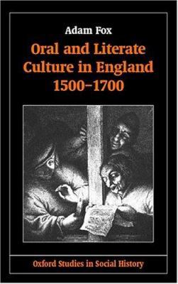 Oral and Literate Culture in England, 1500-1700 0198205120 Book Cover