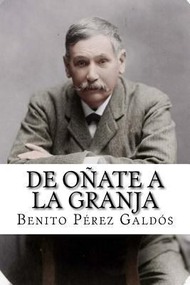 De Oñate a la Granja (Spanish Edition) [Spanish] 1974005844 Book Cover
