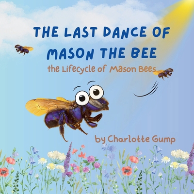 The Last Dance of Mason the Bee B0F9XJ9N28 Book Cover