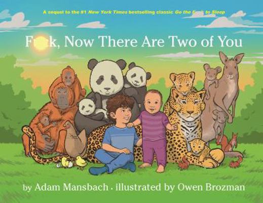 Fuck, Now There Are Two of You            Book Cover