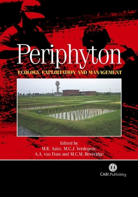 Periphyton: Ecology, Exploitation and Management 0851990967 Book Cover