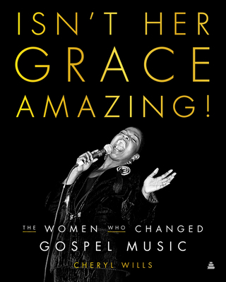Isn't Her Grace Amazing!: The Women Who Changed... 0063050986 Book Cover