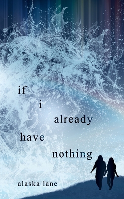 if i already have nothing 195937303X Book Cover