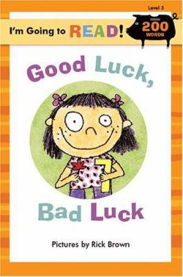 I'm Going to Read® (Level 3): Good Luck, Bad Lu... 1402721099 Book Cover