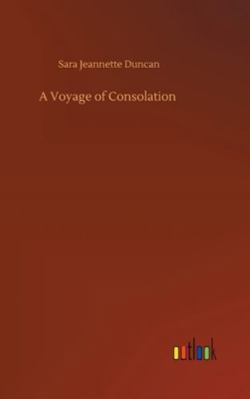 A Voyage of Consolation 3752363436 Book Cover