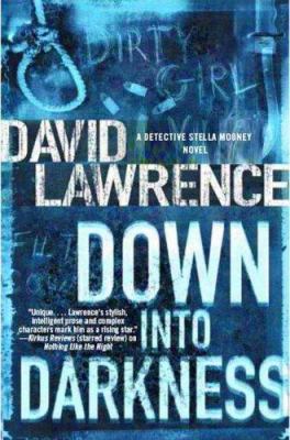 Down into Darkness: A Detective Stella Mooney N... 0312347421 Book Cover