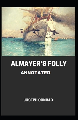Paperback Almayer's Folly Annotated Book