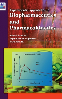 Experimental Approaches to Biopharmaceutics and... 9389974747 Book Cover
