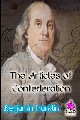 The Articles of Confederation 1726722546 Book Cover