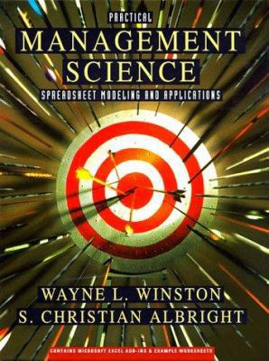 Practical Management Science: Spreadsheet Model... 0534217745 Book Cover