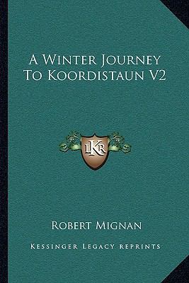 A Winter Journey To Koordistaun V2 1163098701 Book Cover