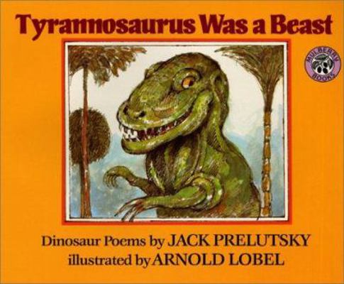 Tyrannosaurus Was a Beast Big Book 0688126138 Book Cover