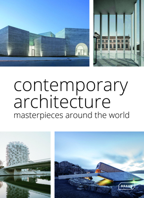 Contemporary Architecture: Masterpieces Around ... 3037682841 Book Cover