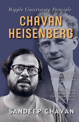 Chavan-Heisenberg Ripple Uncertainty Principle B0FH18BKQ9 Book Cover