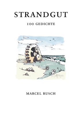 Strandgut: 100 Gedichte [German] 3754398296 Book Cover
