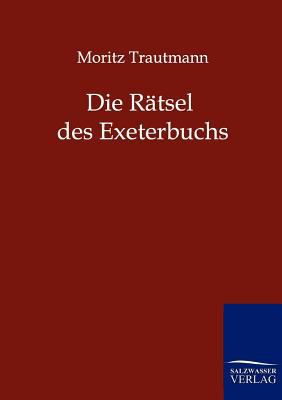 Die Rätsel des Exeterbuchs [German] 3846002178 Book Cover