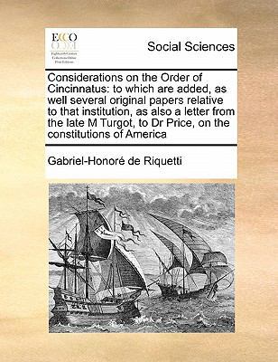 Considerations on the Order of Cincinnatus: To ... 1171480555 Book Cover