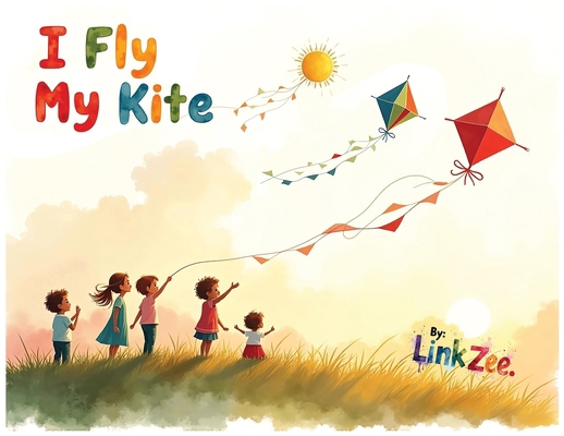 I Fly My Kite B0FRNJH7D3 Book Cover