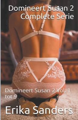 Domineert Susan 2. Complete Serie [Dutch] B0BL23K4WT Book Cover