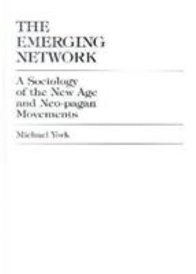 The Emerging Network: A Sociology of the New Ag... 0847680002 Book Cover
